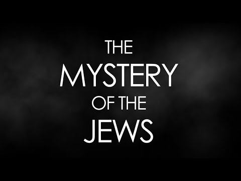 The Mystery of the Jews