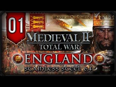 Stainless Steel 6.4 - Medieval II Total War: England Campaign #1 - Here We Go Again!