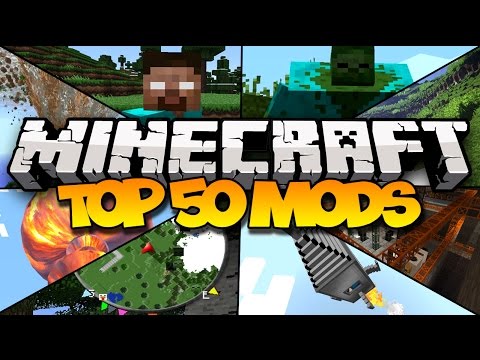 TOP 50 MINECRAFT MODS! (2016) HD