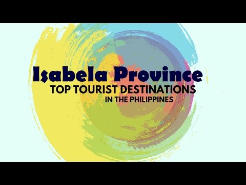 Isabela Province Tourist Spots/Destinations Philippines