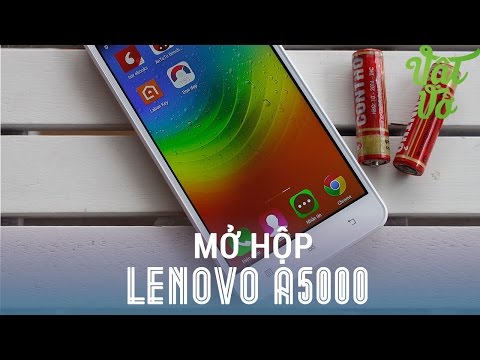 [Review dạo] Mở hộp & đánh giá nhanh Lenovo A5000 - giá 3 triệu, pin 4000mAh