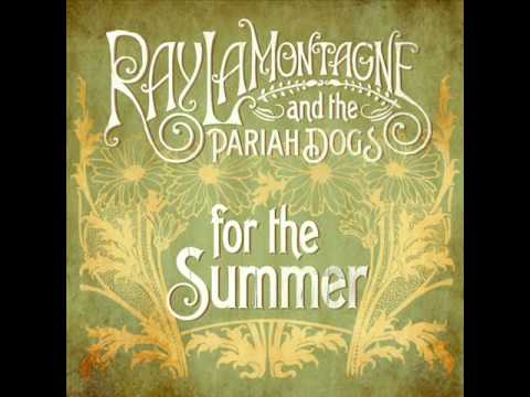 Ray LaMontagne - For The Summer