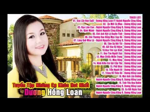 Tuyển Tập Những Ca Khúc Hit Nhất Của Dương Hồng Loan 2015