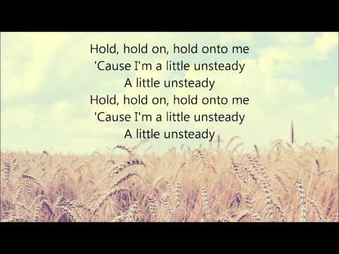 X Ambassadors - Unsteady (Lyrics)