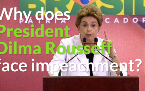 Why does President Dilma Rousseff face impeachment?