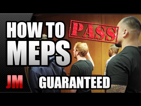 HOW TO PASS MEPS (ALL BRANCHES)