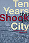 Ten Years That Shook the City: San Francisco 1968-78 now out!