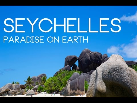 SEYCHELLES - Paradise on Earth | 2014