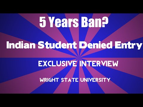 India Student Wright State University Denied Entry Into USA at Chicago