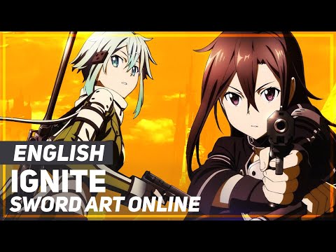 ENGLISH "Ignite" Sword Art Online II (AmaLee)