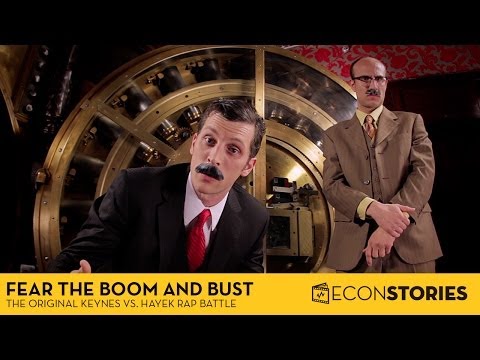 "Fear the Boom and Bust" a Hayek vs. Keynes Rap Anthem