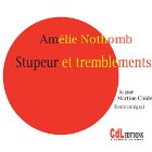 Stupeur et tremblements | Livre audio Auteur(s) : Amélie Nothomb Narrateur(s) : Martine Chide