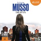 Central Park | Livre audio Auteur(s) : Guillaume Musso Narrateur(s) : David Manet