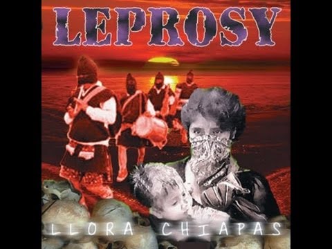 LEPROSY llora chiapas CD completo