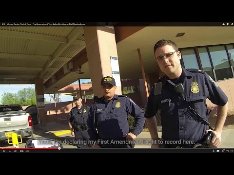 U.S. - Mexico Border Port of Entry - First Amendment Test, Lukeville, Arizona,  Civil Disobedience