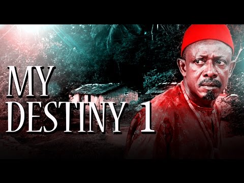 My Destiny  [Part 1]  Latest 2015 Nigerian Nollywood Comedy/Drama Movie (English Full HD)