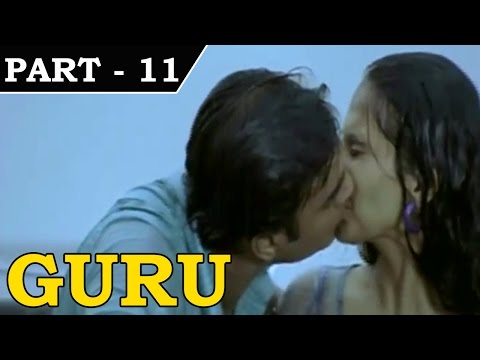 Guru [ 2007 ] - Tamil Movie in Part 11 / 17 - Abhishek Bachchan, Aishwarya Rai, Vidya Balan