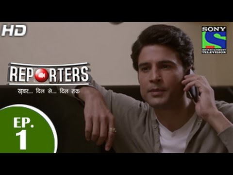 Reporters - रिपोर्टर्स - Episode 1 - 13th April 2015