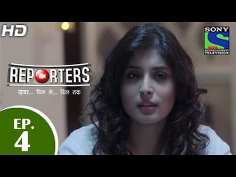 Reporters - रिपोर्टर्स - Episode 4 - 16th April 2015