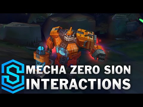 Mecha Zero Sion Interactions