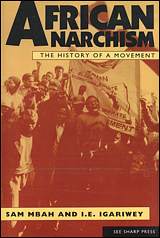 African Anarchism: The History of a Movement