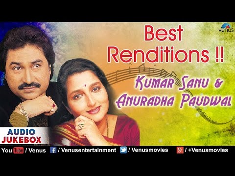 Kumar Sanu & Anuradha Paudwal - Best Hindi Songs | Audio Jukebox