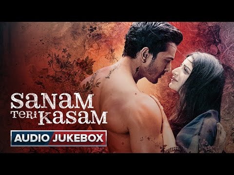 Sanam Teri Kasam Full Songs | Audio Jukebox