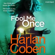 Fool Me Once Audiobook by Harlan Coben Narrated by January LaVoy