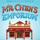 Mr Chen's Emporium Audiobook by Deborah O'Brien Narrated by Cat Gould