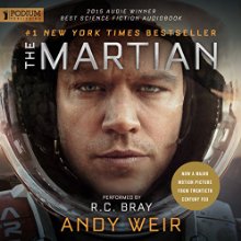 The Martian Audiobook by Andy Weir Narrated by R. C. Bray