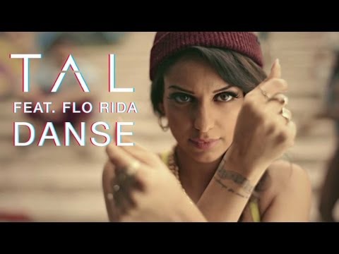 TAL feat. FLO RIDA - Danse [Clip Officiel]