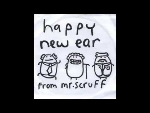 Mr Scruff - Happy New Ear Mix