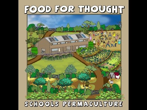 Food For Thought ~ Schools Permaculture mp4