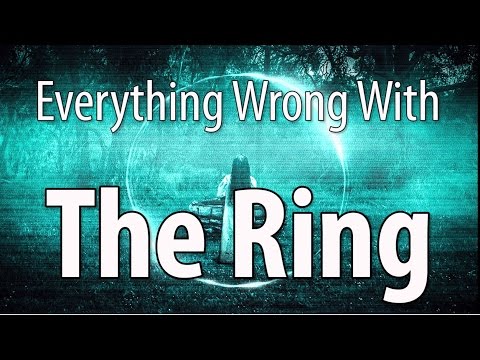 Everything Wrong With The Ring In 14 Minutes Or Less