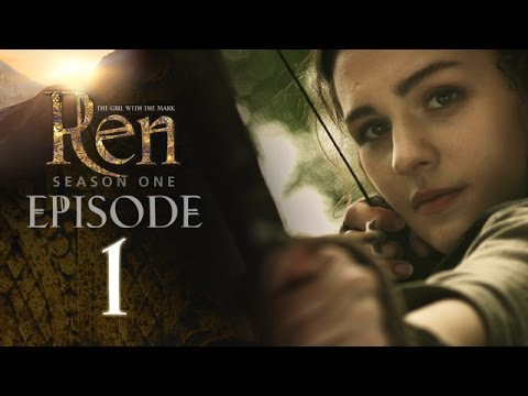 EPISODE 1 - Ren: The Girl with the Mark - Season One