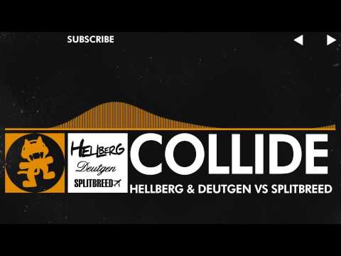 [House] - Hellberg & Deutgen vs Splitbreed - Collide [Monstercat Release]