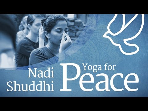 Yoga for Peace - Nadi  Shuddhi