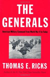 The Generals: American Military Command from World War II to Today cover image