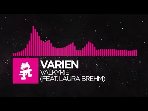 [Drumstep] - Varien - Valkyrie (feat. Laura Brehm) [Monstercat Release]