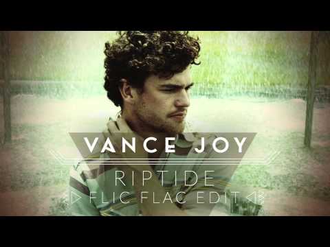 Vance Joy - Riptide (Flic Flac Edit)