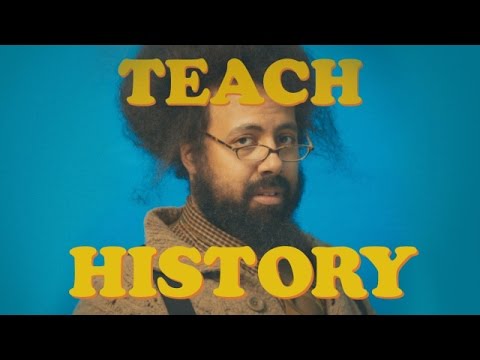 Reggie Watts - TEACH: HISTORY