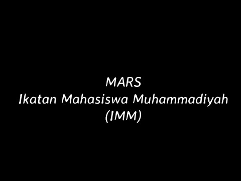 Mars IMM (Ikatan Mahasiswa Muhammadiyah)