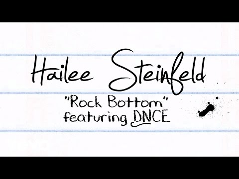 Hailee Steinfeld - Rock Bottom (Lyric Video) ft. DNCE