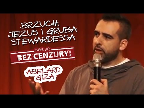 BRZUCH, JEZUS I GRUBA STEWARDESSA - Abelard Giza