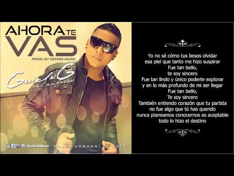 Ahora Te Vas - Guido G - Audio Oficial (@GuidoGMusic)