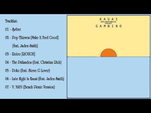 Childish Gambino   Kauai Full Album