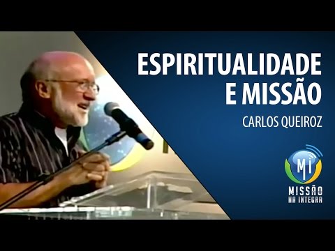 Carlos Queiroz - Espiritualidade e Missão