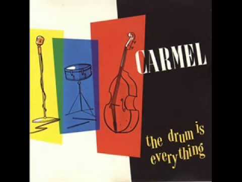 Carmel - "The Drum is Everything" [full album]