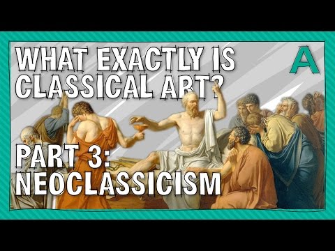 What Exactly is Classical Art? Part 3 Neoclassicism | ARTiculations