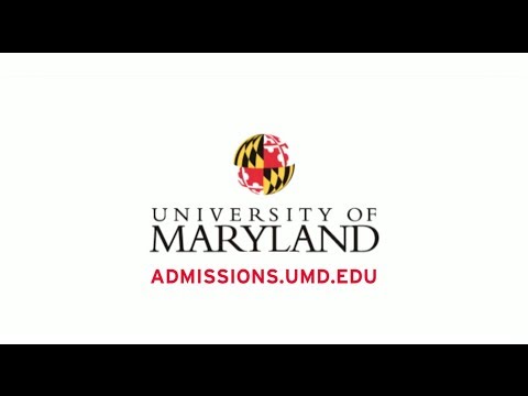 University of Maryland -- Undergraduate Admissions